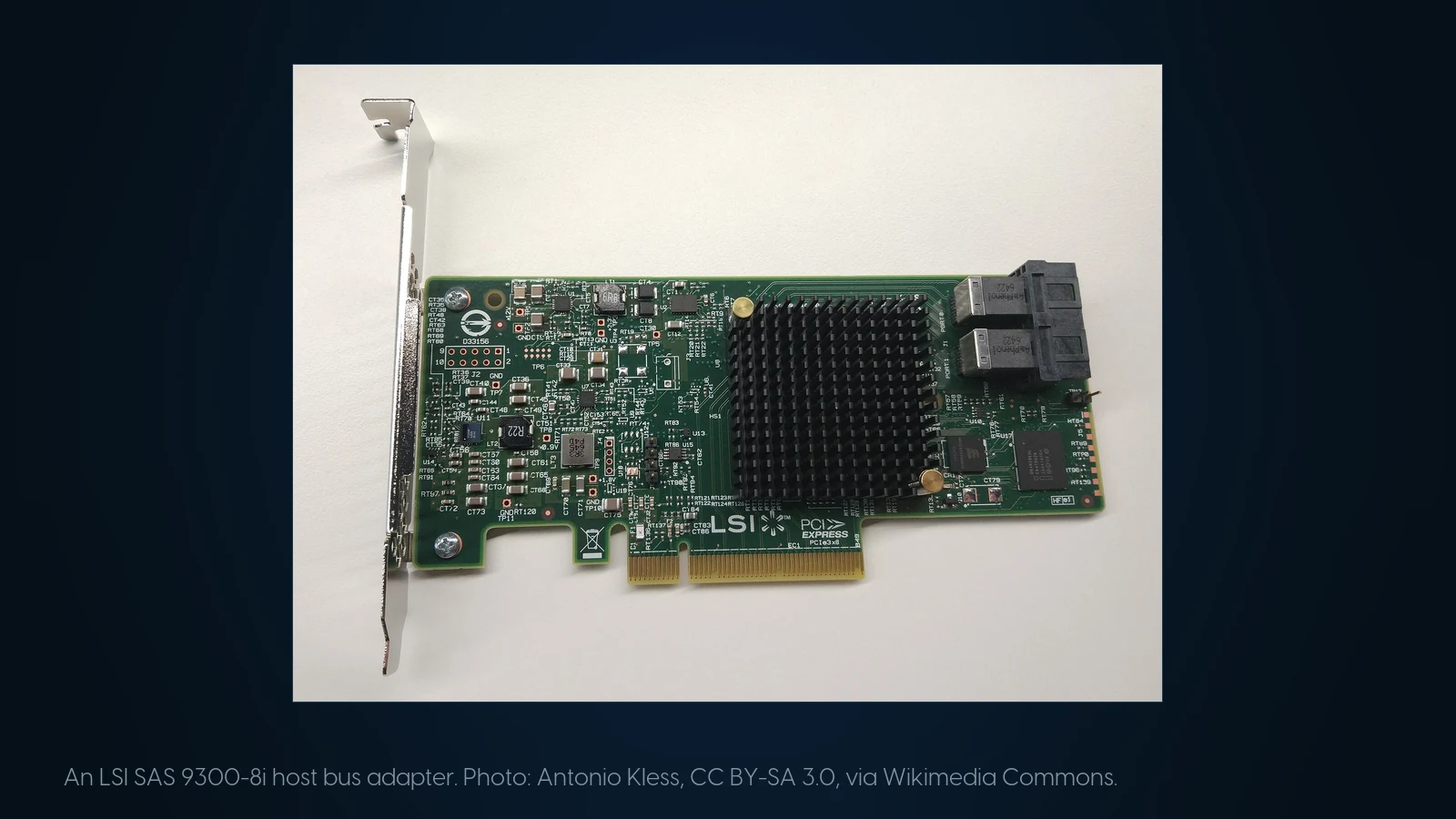 An LSI SAS 9300-8i host bus adapter, a PCIe storage controller card